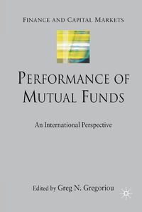 Cover image for Performance of Mutual Funds: An International Perspective