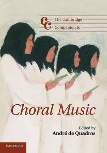 Cover image for The Cambridge Companion to Choral Music
