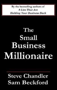 Cover image for The Small Business Millionaire