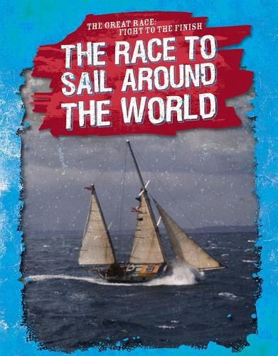 Cover image for The Race to Sail Around the World