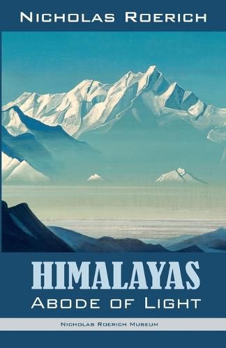 Himalayas - Abode of Light