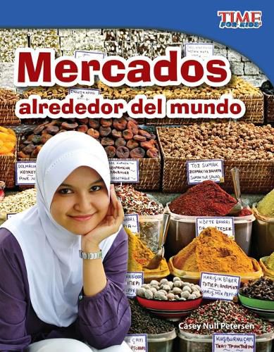 Cover image for Mercados alrededor del mundo (Markets Around the World) (Spanish Version)