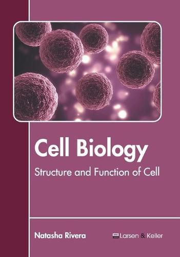 Cover image for Cell Biology: Structure and Function of Cell