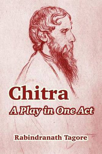 Cover image for Chitra: A Play in One Act