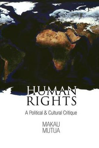 Cover image for Human Rights: A Political and Cultural Critique