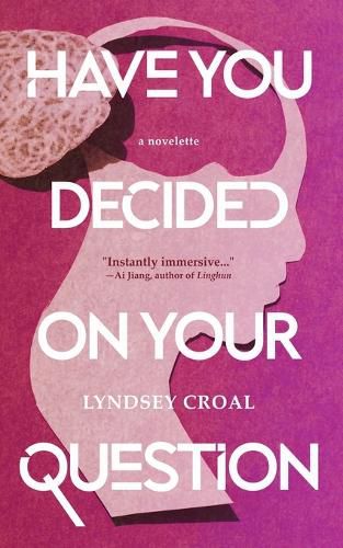 Cover image for Have You Decided Your Own Question
