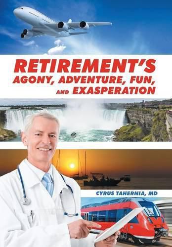 Cover image for Retirement's Agony, Adventure, Fun, and Exasperation