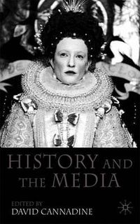 Cover image for History and the Media