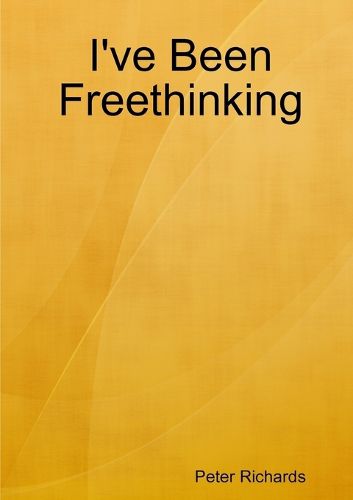 Cover image for I've Been Freethinking