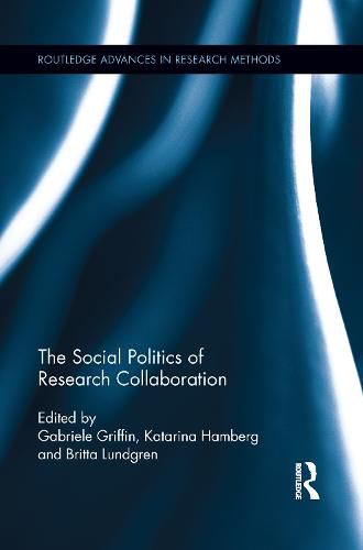 Cover image for The Social Politics of Research Collaboration