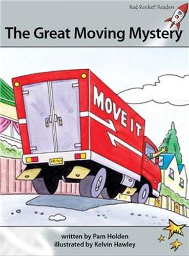 Cover image for Red Rocket Readers: Advanced Fluency 1 Fiction Set A: The Great Moving Mystery (Reading Level 23/F&P Level M)