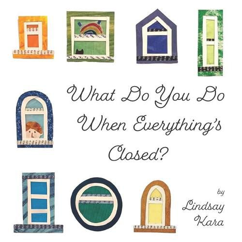 Cover image for What Do You Do When Everything's Closed?