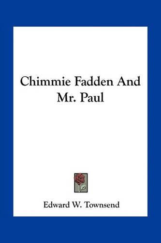 Cover image for Chimmie Fadden And Mr. Paul