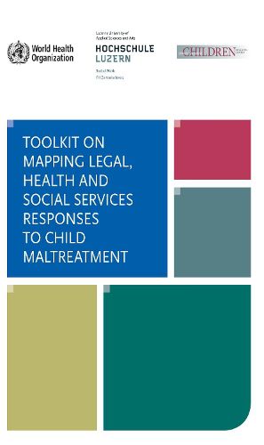 Cover image for Toolkit on Mapping Legal  Health  and Social Services Responses to Child Maltreatment