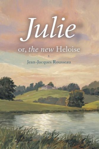 Cover image for Julie; or, The New Heloise