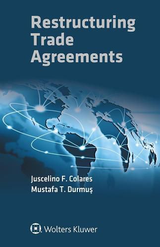 Cover image for Restructuring Trade Agreements