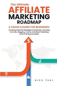 Cover image for The Ultimate Affiliate Marketing Roadmap A Crash Course for Beginners