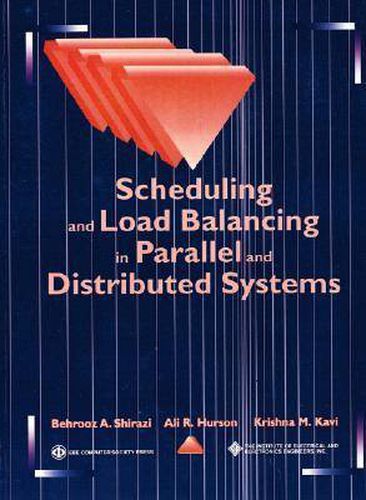 Cover image for Scheduling and Load Balancing in Parallel Distributed Systems