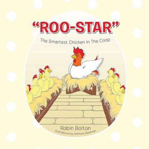 Cover image for Roo-Star, the Smartest Chicken in the COOP