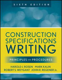 Cover image for Construction Specifications Writing: Principles and Procedures