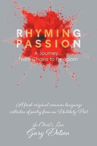 Cover image for Rhyming Passion: A Journey... From Chains to Freedom