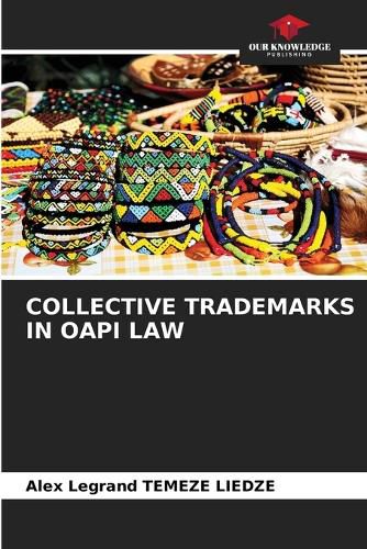Cover image for Collective Trademarks in Oapi Law
