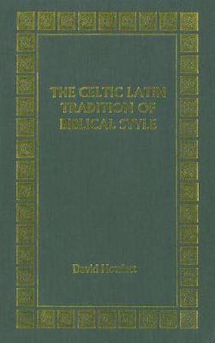 Cover image for The Celtic Latin Tradition of Biblical Style