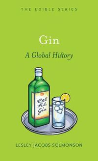 Cover image for Gin: A Global History