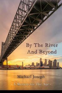 Cover image for By The River And Beyond