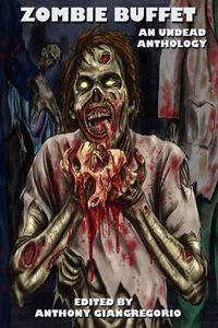 Cover image for Zombie Buffet: An Undead Anthology