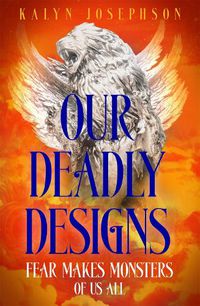 Cover image for Our Deadly Designs