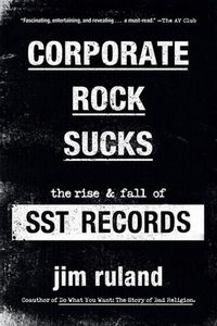 Cover image for Corporate Rock Sucks