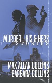 Cover image for Murder-His & Hers: Stories