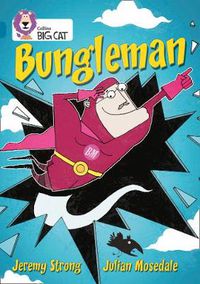 Cover image for Bungleman: Band 13/Topaz