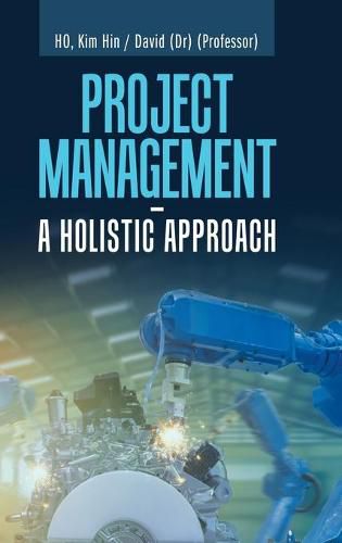 Cover image for Project Management - a Holistic Approach