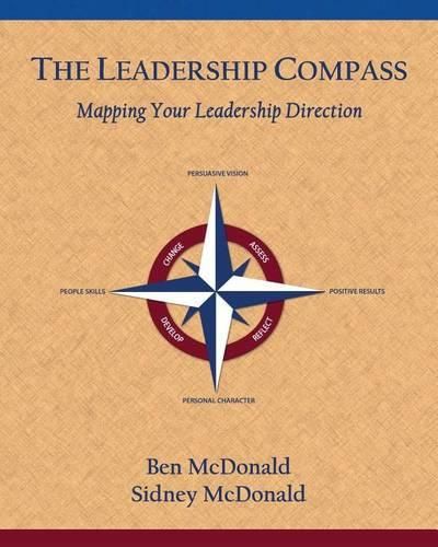 Cover image for The Leadership Compass: Mapping Your Leadership Direction