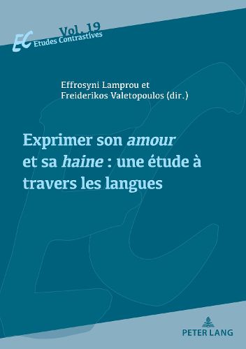 Cover image for Exprimer son amour et sa haine : une etude a travers les langues