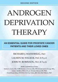 Cover image for Androgen Deprivation Therapy: An Essential Guide for Prostate Cancer Patients and Their Loved Ones