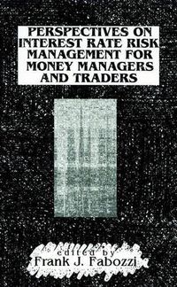 Cover image for Perspectives on Intrest Rate Risk Management for Money Managers