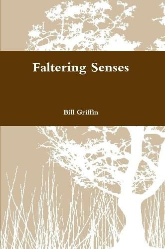 Cover image for Faltering Senses