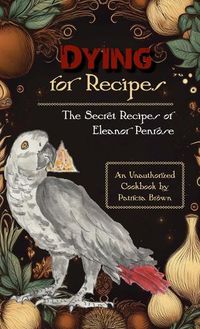 Cover image for Dying for Recipes