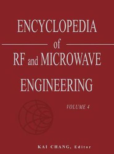 Cover image for Encyclopedia of RF and Microwave Engineering, Volume 4