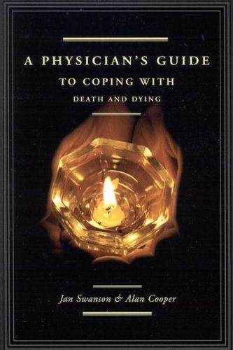 Cover image for A Physician's Guide to Coping with Death and Dying