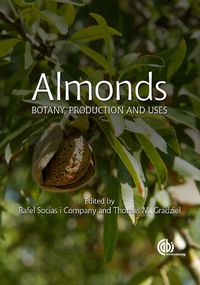 Cover image for Almonds: Botany, Production and Uses