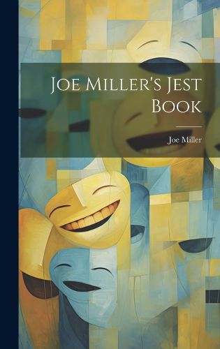 Joe Miller's Jest Book