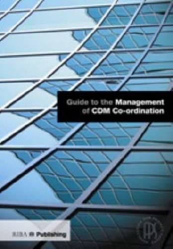 Cover image for Guide to the Management of CDM Co-ordination