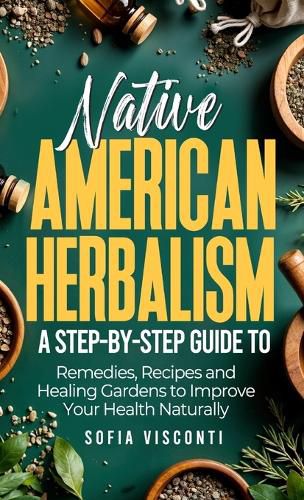Cover image for Native American Herbalism