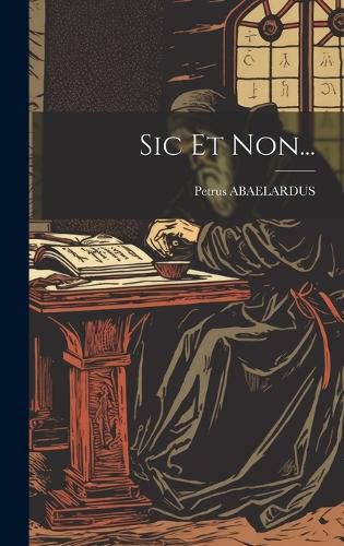 Cover image for Sic Et Non...