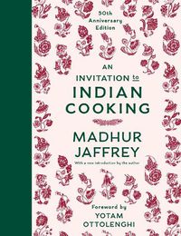 Cover image for An Invitation to Indian Cooking