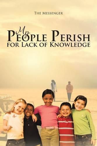 Cover image for My People Perish for Lack of Knowledge